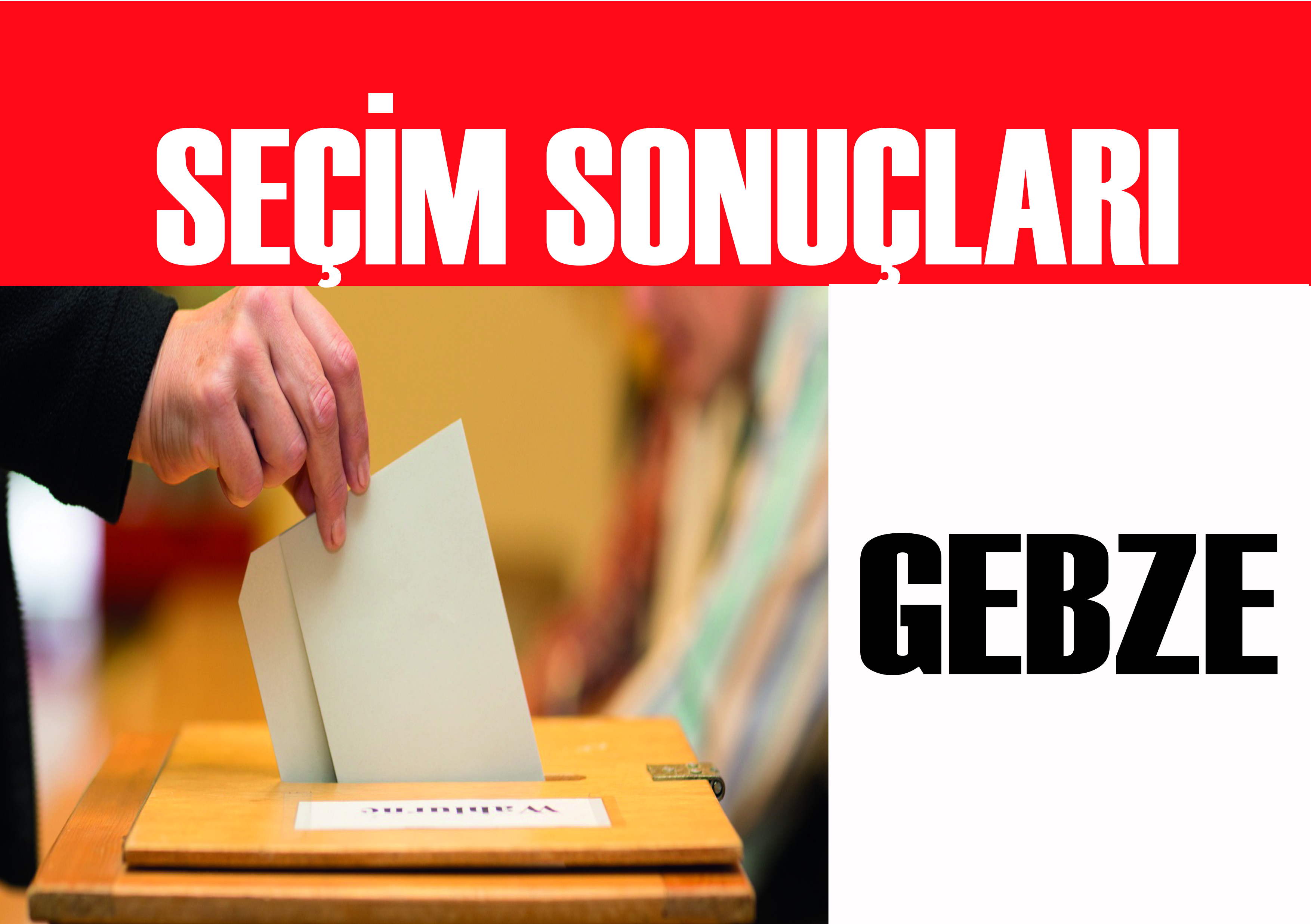 Gebze 2019 seçim sonuçları!